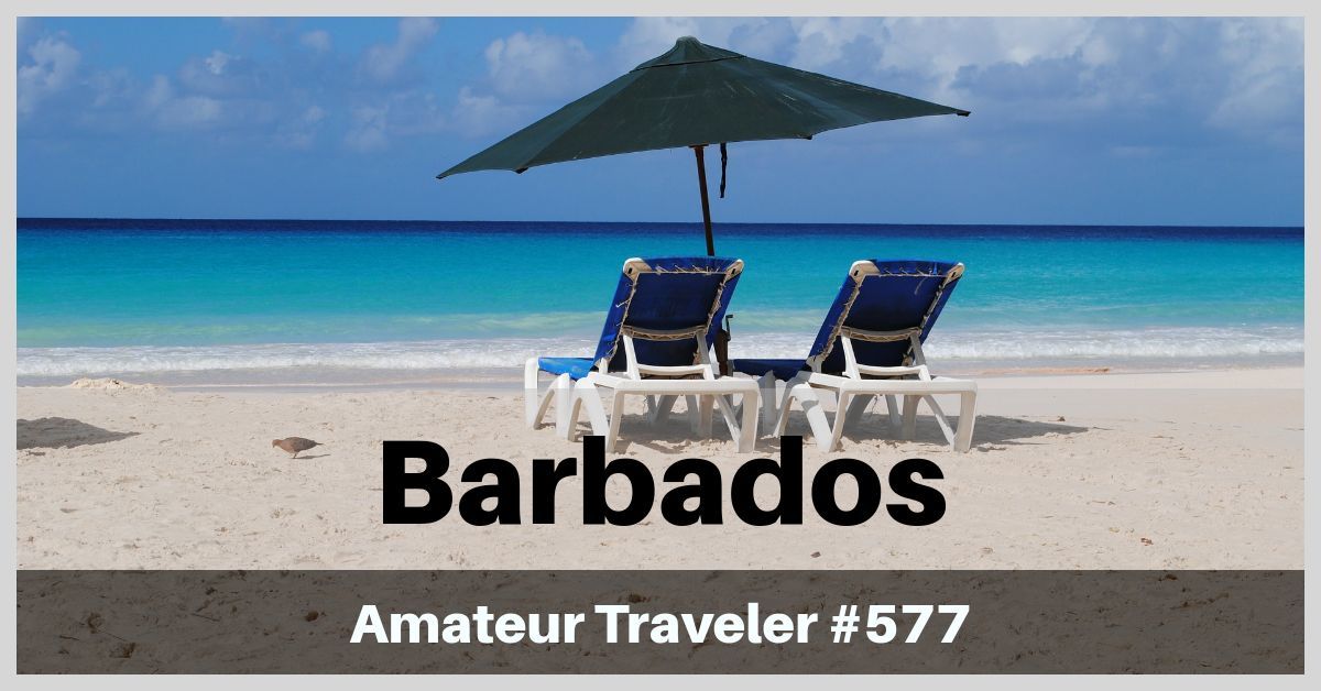 What to do in Barbados (Podcast)